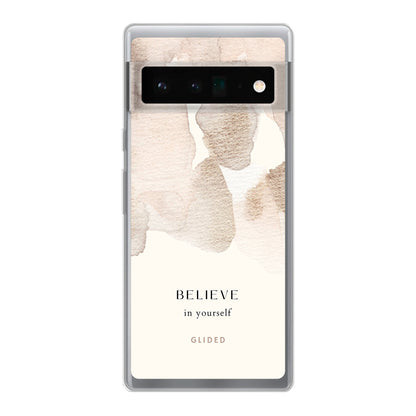 Believe in yourself - Google Pixel 6 Pro Handyhülle Soft case