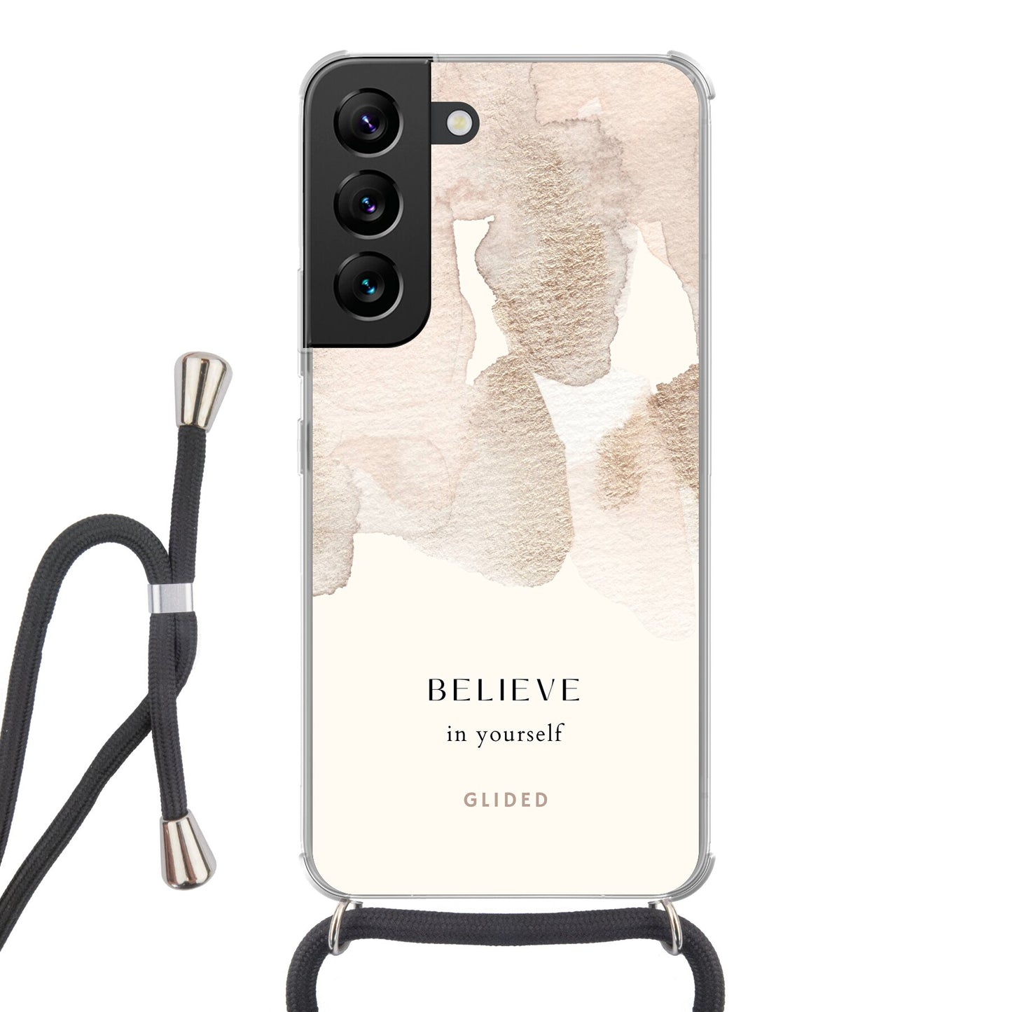 Believe in yourself - Samsung Galaxy S22 Handyhülle Crossbody case mit Band