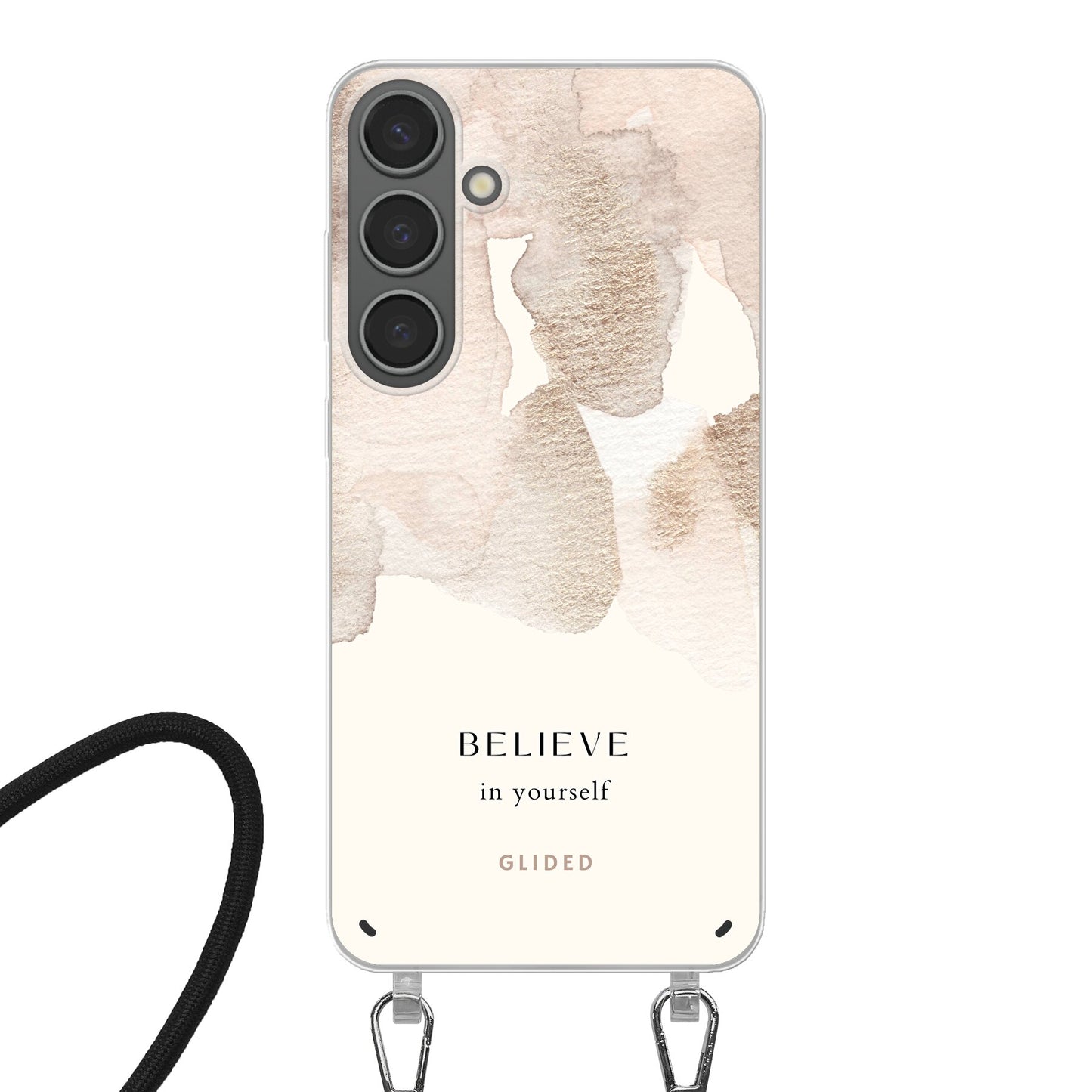 Believe in yourself - Samsung Galaxy S24 Plus Handyhülle Crossbody case mit Band