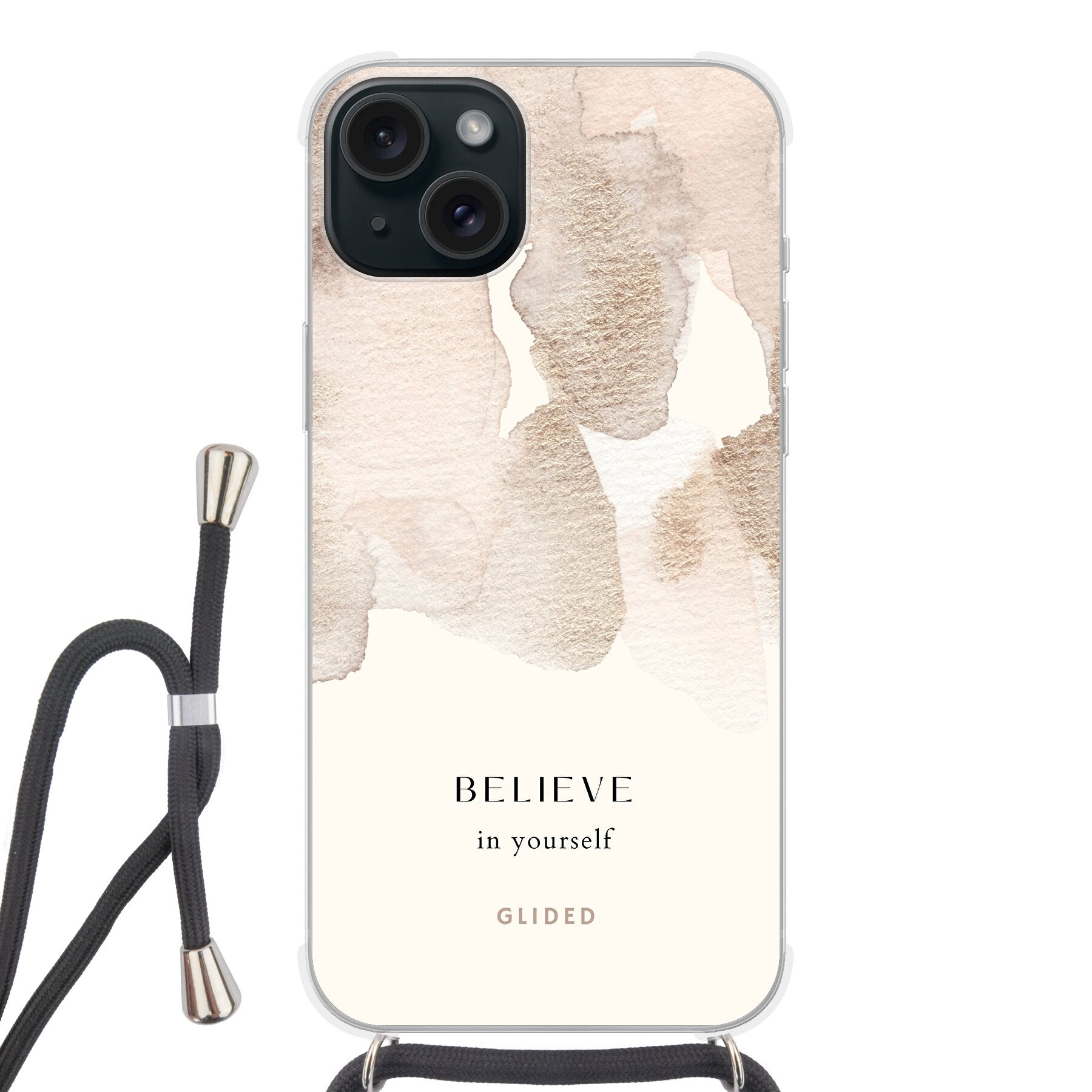 Believe in yourself - iPhone 15 Plus Handyhülle Crossbody case mit Band